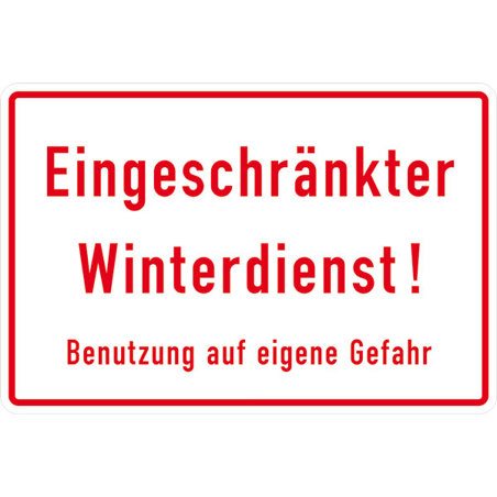 Hinweisschild für Gewerbe & Privat - Eingeschränkter Winterdienst | 37 x 25 cm - Ungenormte Winterschilder
