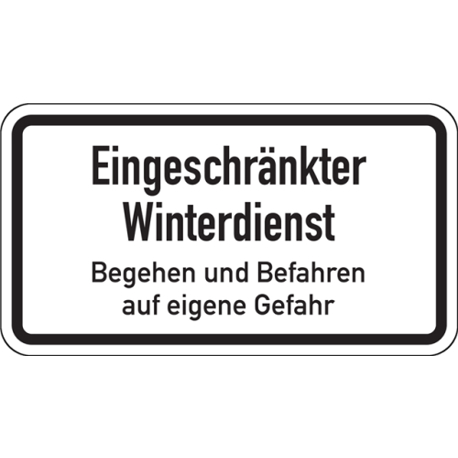 Zusatzzeichen: Eingeschränkter Winterdienst - Begehen & Befahren | 600 x 330 x 2 mm | Ungenormte Winterschilder