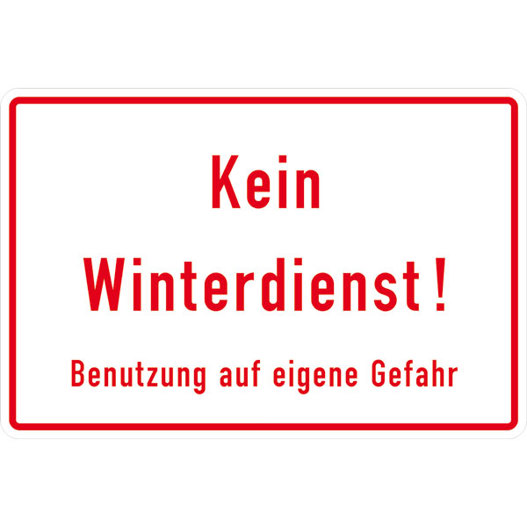Hinweisschild "Kein Winterdienst" für Gewerbe & Privat - 37 x 25 cm - Ungenormtes Winterschild