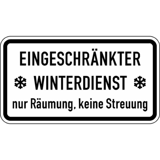Eingeschränktes Winterdienst Verkehrszeichen Nr. 2003 - 750 x 412 mm - Flachform 2 mm - RA1
