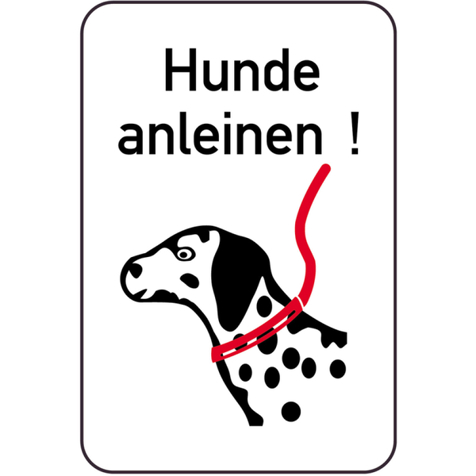 Hundefreundliches Schild | Hunde Anleinen Bitte!