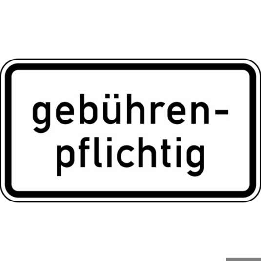 Gebührenpflichtiges Zusatzzeichen Nr. 1053-32 | 420 x 231 mm | Flachform 3 mm | RA1