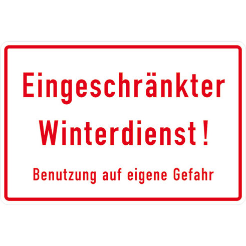 Hinweisschild für Gewerbe & Privat - Eingeschränkter Winterdienst - 30 x 20 cm