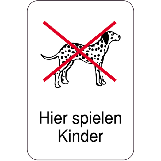 Hinweisschild: Hunde verboten - Hier spielen Kinder